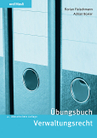 Übungsbuch Verwaltungsrecht