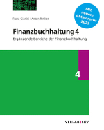Finanzbuchhaltung 4  Ergänzende Bereiche der Finanzbuchhaltung