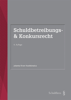 Schuldbetreibungs- und Konkursrecht (3. Auflage)