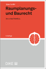 Raumplanungs- und Baurecht in a nutshell