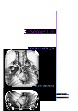 Medizin Zusammenfassung ganzes 3. Semester