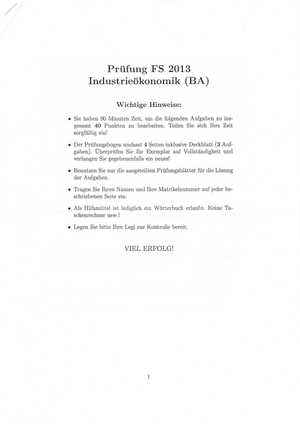 Prüfung Industrieökonomik FS 2013