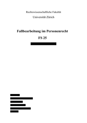 Fallbearbeitung Privatrecht I (Personenrecht) UZH FS25