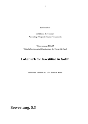 Seminararbeit: Lohnt sich die Investition in Gold?