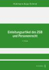 Einleitungsartikel des ZGB und Personenrecht