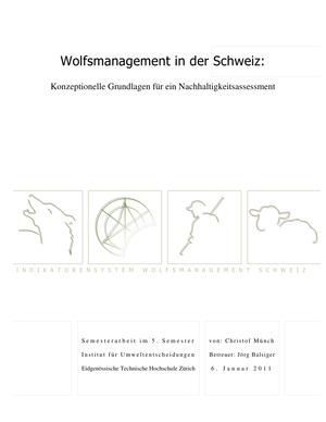 Semesterarbeit ETHZ: Wolfsmanagement Schweiz